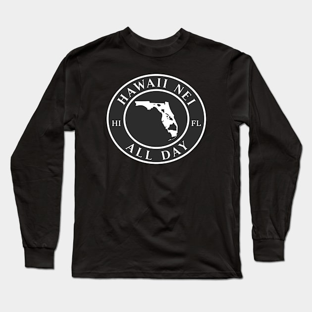 Roots Hawaii and Florida by Hawaii Nei All Day Long Sleeve T-Shirt by hawaiineiallday